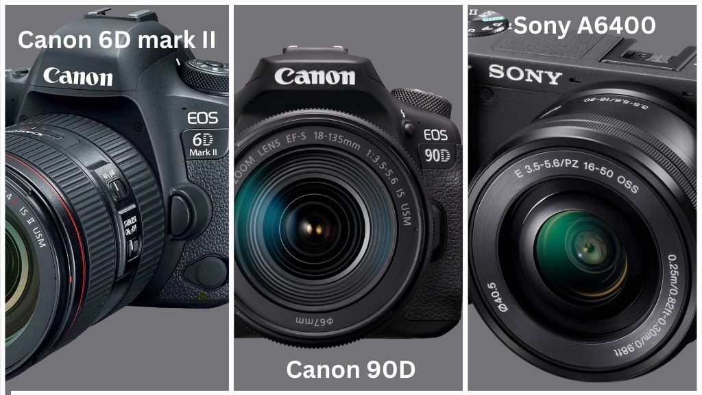 Uporedni prikaz fotoaparata Canon 6D Mark II, Canon 90D i Sony A6400